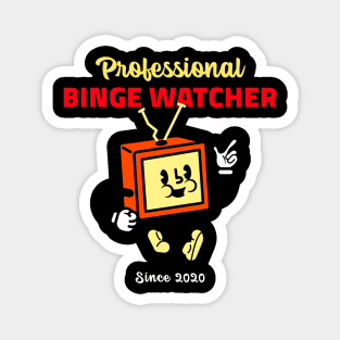Professional Binge Watcher Magnet