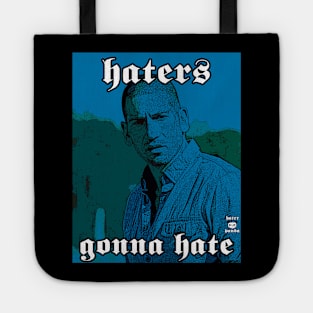 Haters gonna hate walsh Tote