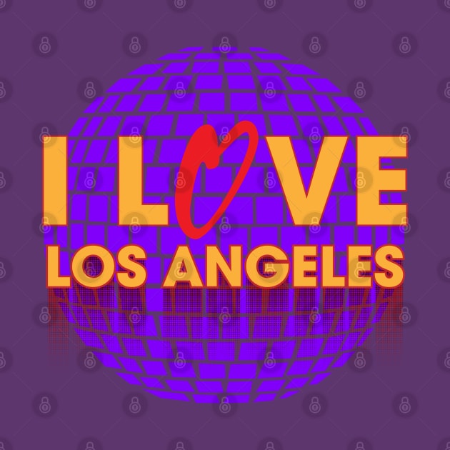 I Love Disco Los Angeles by dojranliev