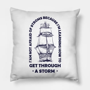 Get through a strom Pillow