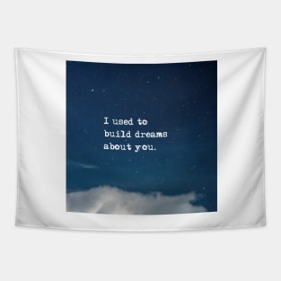I used to build dreams about you - Fitzgerald in the night sky Tapestry