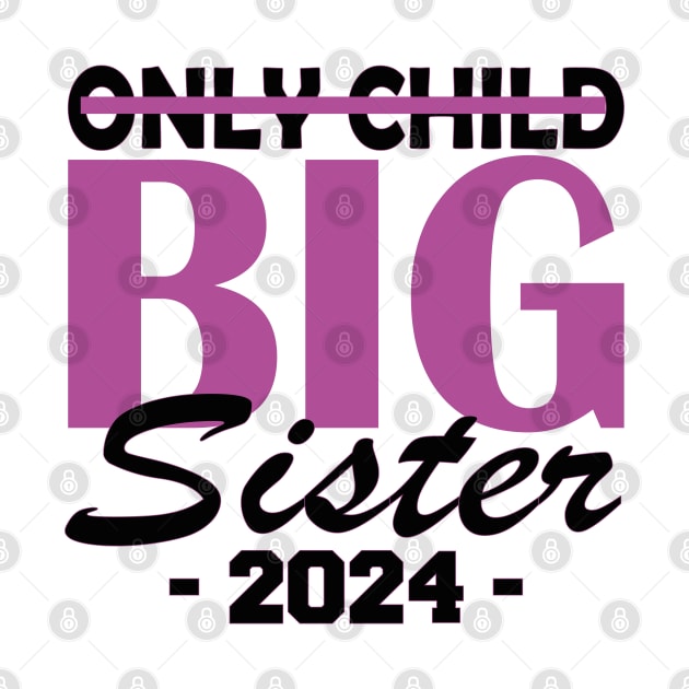 only child big sister 2024 by mdr design