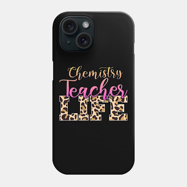 Chemistry Teacher Life Phone Case by White Martian