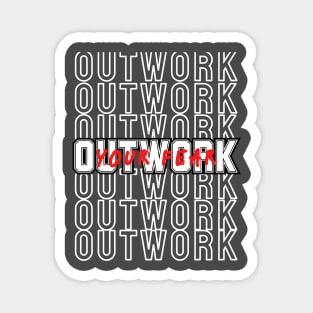 Outwork Your Fear  2 Fitness Motivation Workout Magnet