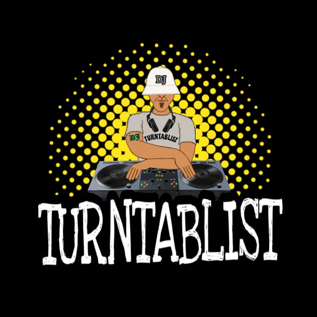 TURNTABLIST by DRAWGENIUS