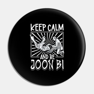 Keep calm and be Joon Bi - Hapkido Pin