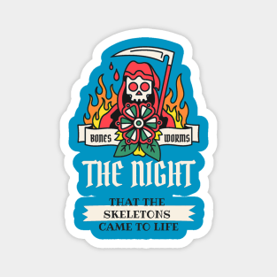 the night that the skeletons came to life Magnet