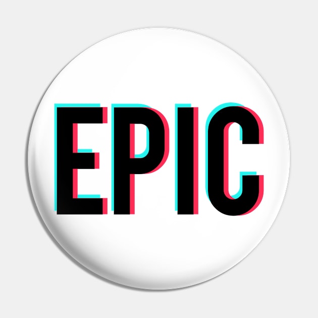 TikTok Epic Pin by stickisticki