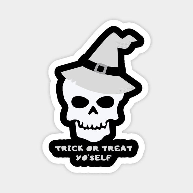 Trick or Treat Yourself – Funny Hat Skull Magnet by MONLart