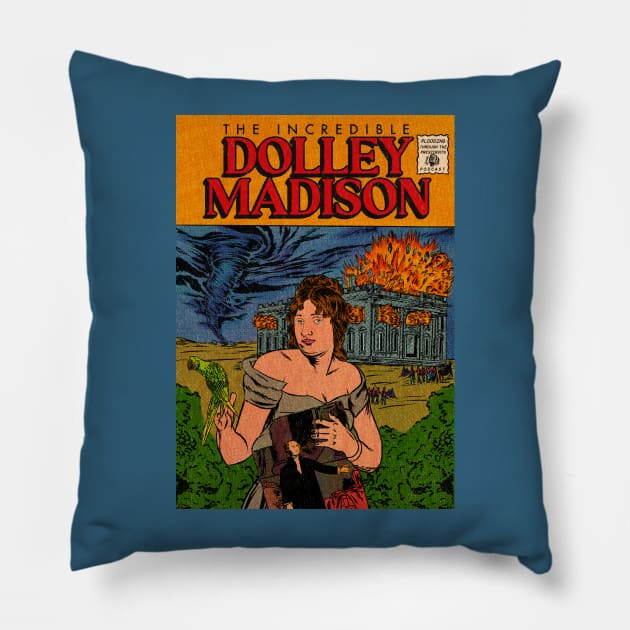 Incredible Dolley Madison Pillow by Plodding Through The Presidents