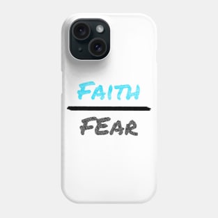 Faith over fear Phone Case