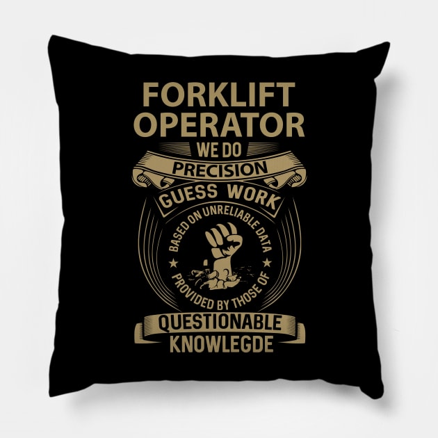 Forklift Operator T Shirt - MultiTasking Certified Job Gift Item Tee Pillow by Aquastal