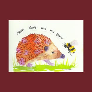 Pink Hedgehog, "Please don't Hog my Space!" T-Shirt