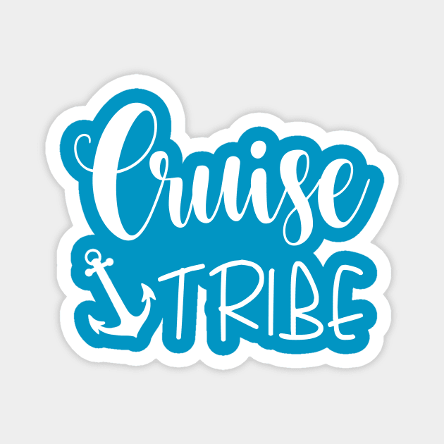 Cruise Tribe Magnet by BBbtq