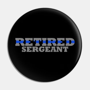 Retired Sergeant Thin Blue Line Pin