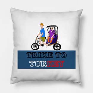 Trike to Turkey - Three - Wheeled Cycle Pillow