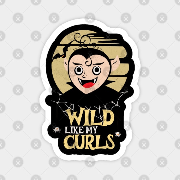 Wild Like My Curls Toddler Cute Vampire Curly Haired Magnet by alcoshirts