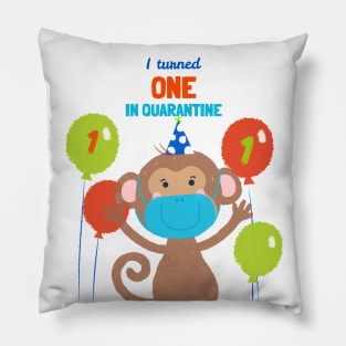 I turned One In Quarantine - First Birthday t-shirt Monkey. Pillow