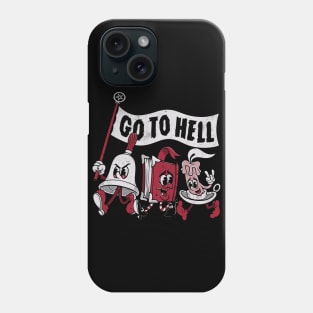 Go To Hell - Vintage Distressed Creepy Cute Rubber Hose Cartoon - Exorcise Phone Case