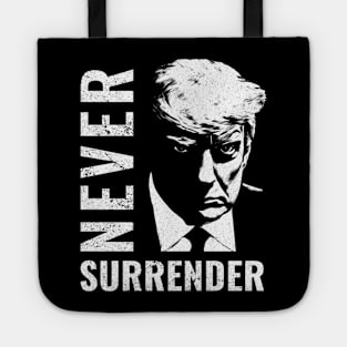 Trump Never Surrender Mugshot 2024 Tote