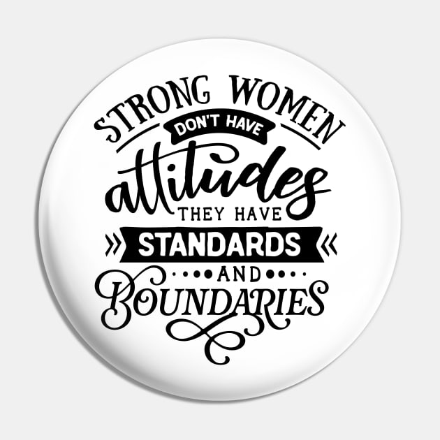 Strong women don't have attitudes Pin by bob2ben