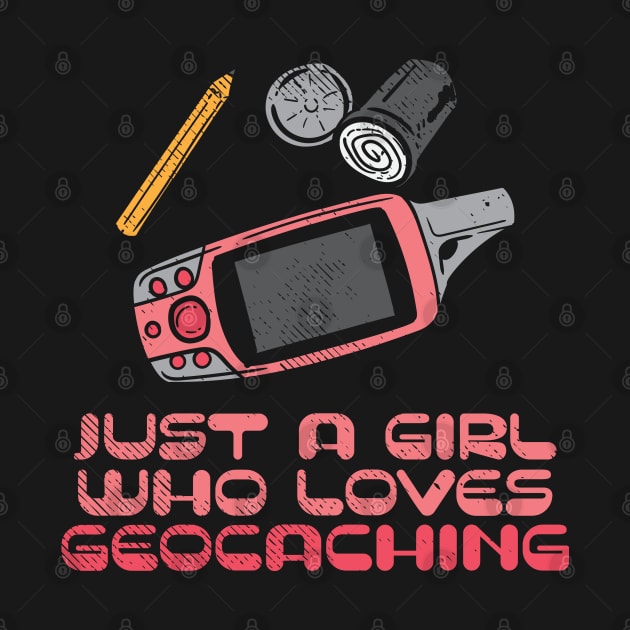 Just A Girl Who Loves Geocaching by maxdax