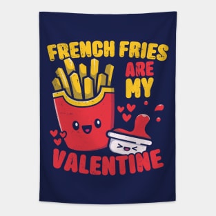 French Fries Are My Valentine Funny Kawaii Fries Valentine's Day Tapestry