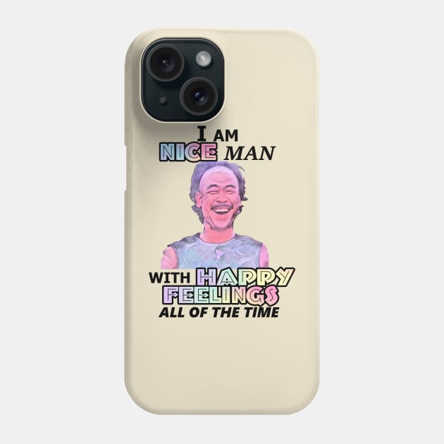 Kung Pow - Nice Man, Happy Feelings Phone Case by red-leaf