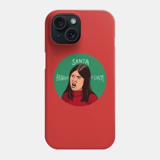 Patti Harrison ITYSL Santa Brought It Early Circle Phone Case