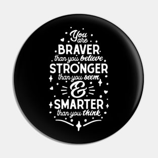 Brave, Strong, Smart Essence - Empowerment Typography Pin