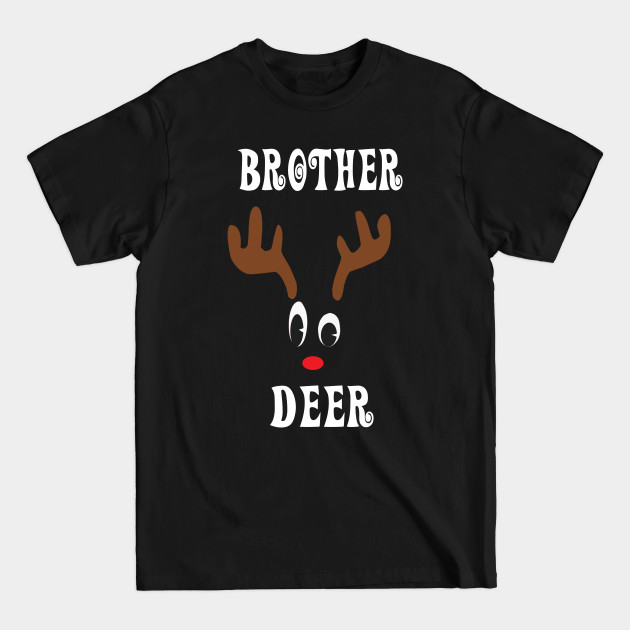 Brother Reindeer Deer Red nosed Christmas Deer Hunting Hobbies Interests - Deer Hunting - T-Shirt