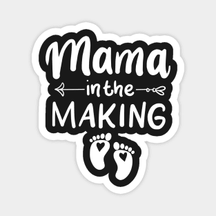 Mama is the making Magnet