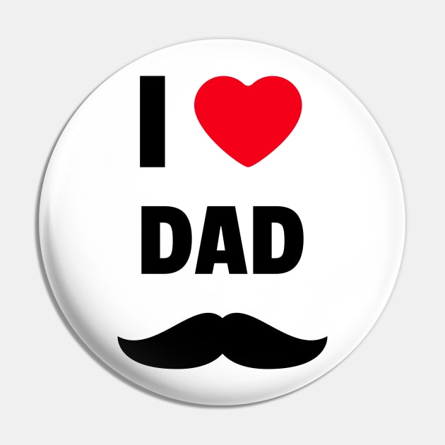 I Heart Dad Pin by rjstyle7