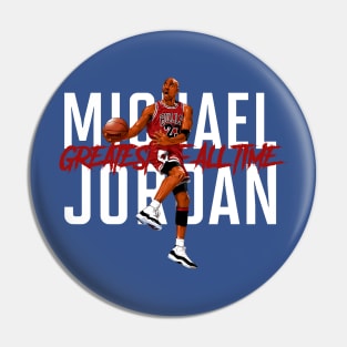 Michael Jordan - Greatest Of All Time Pin