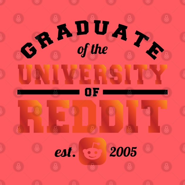 Graduate of the University of Reddit by khearn151