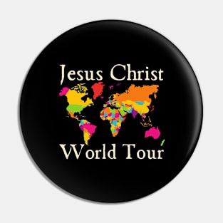 Jesus World Tour Pin