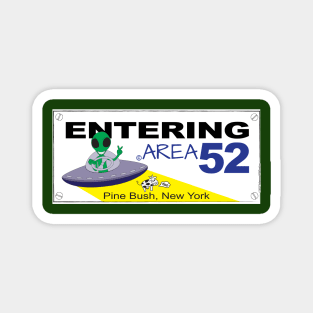 Entering Area 52 Pine Bush NY Magnet