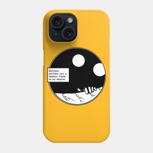 Reason Phone Case