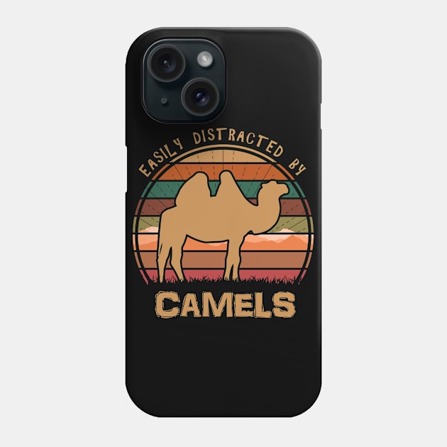 Easily Distracted By Camels Phone Case by Nerd_art