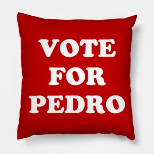 Vote For Pedro Pillow