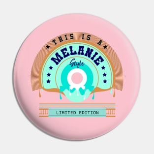 Melanie name Style Pin