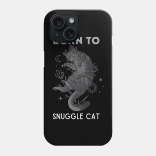 Born to Snuggle Cat - Smoked Cat Phone Case