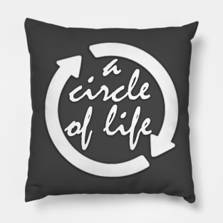 A Circle of Life Pillow