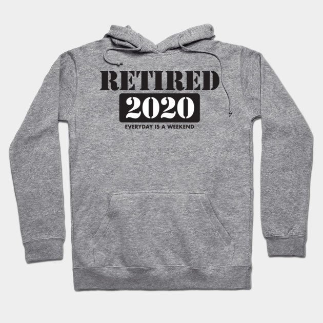 2020 Retire Happy Wild And Free Retirement Hoodie Teepublic