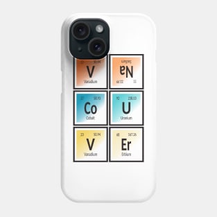 Vancouver City | Periodic Table of Elements Phone Case