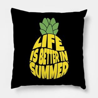 Life is Better in Summer Pillow