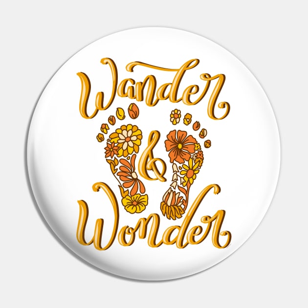 Wander and Wonder Boho Bare Foot Floral Walking Design Pin by DoubleBrush