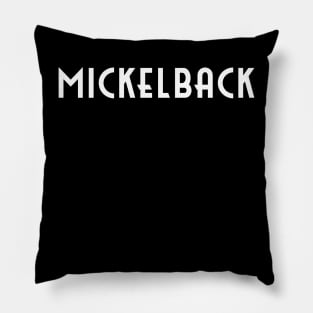 Mickelback Pillow