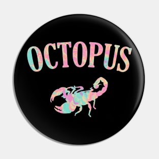 Slightly Wrong Octopus - Funny, Cute, Animal, Gift, Present Pin