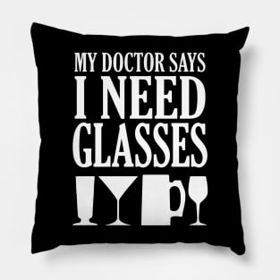 I Need Glasses Pillow